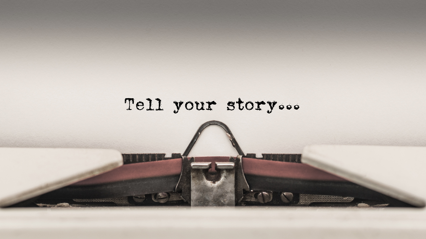 Tell your story